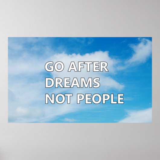 Poster Go after dreams not people (Devant)