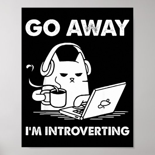 Poster Go Away I'm Introverting  (Devant)
