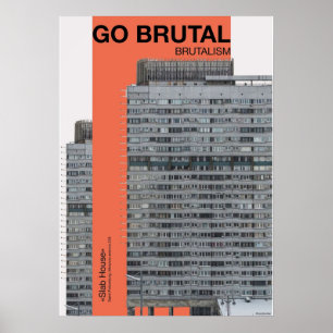 Poster GO BRUTAL Brutalisme soviétique