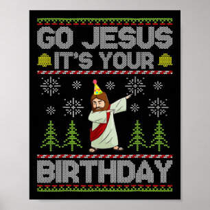 Poster Go Jesus C'est ton anniversaire horrible Noël amus