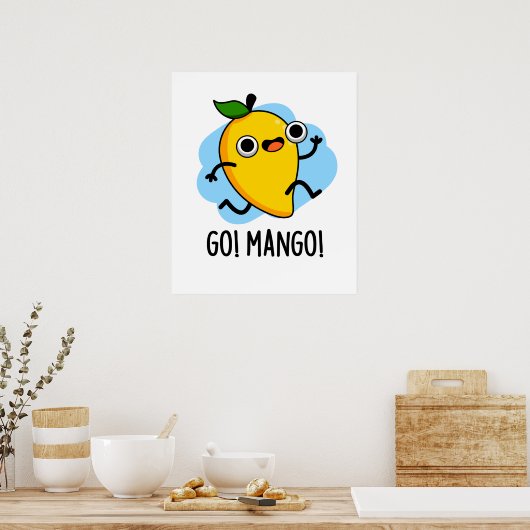 Poster Go Mango Funny Courir Mango Pun (Cuisine)