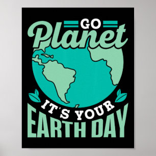 Poster Go Planet C'est votre Jour des terres Sauvez Conse