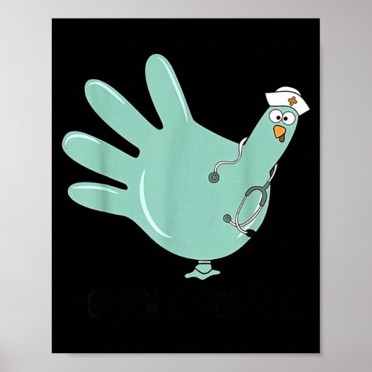 Poster Gobble Gobble Funny Thanksgiving Nurse Humor  (Devant)