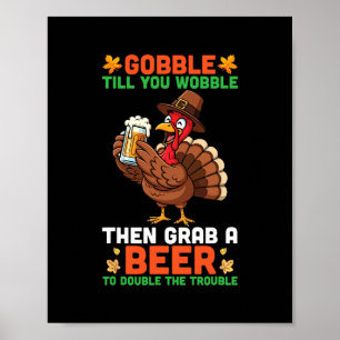 Poster Gobble Jusqu'à Ce Que Vous Chancelliez Puis Prenez