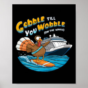 Poster Gobble jusqu'à ce que vous tournez Funky Cruising
