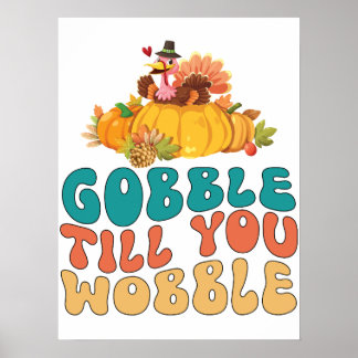 Poster Gobble Jusqu'À Ce Que Vous Tournez La Turquie Than