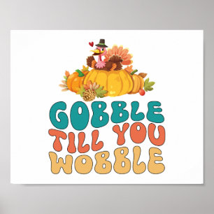 Poster Gobble Jusqu'À Ce Que Vous Tournez La Turquie Than