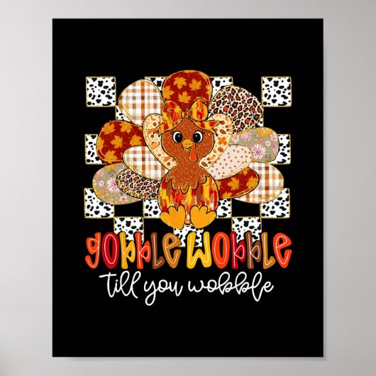 Poster Gobble Til You Wobble Funny Thanksgiving Turkey Da (Devant)
