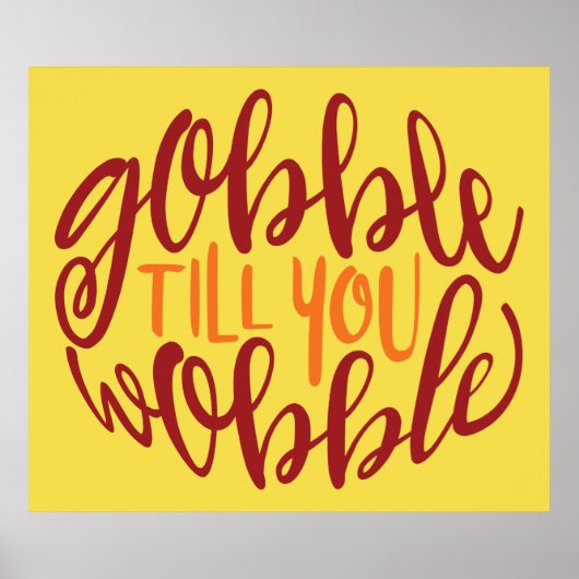 Poster Gobble Till You Wobble (Devant)