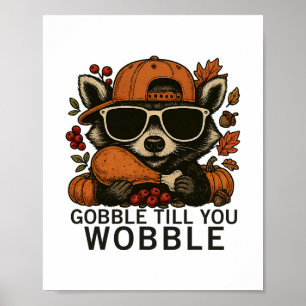 Poster Gobble Till You Wobble Drôle de Thanksgiving Famil