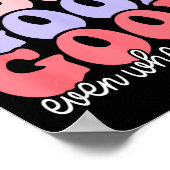 Poster God Is Good Even When Life Isn't  (Coin)