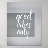 poster goede vibes alleen grijs en wit (Voorkant)