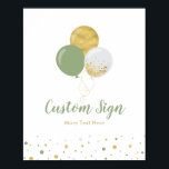 Poster Gold and Green Balloon Kids Birthday Party Custom<br><div class="desc">This custom party sign features cute balloons with a 100 % personalizable text area. Perfect for gold & green color theme birthday party or baby shower. More matching items available at my shop BaraBomDesign.</div>