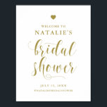 Poster Gold Bold Script Bridal Shower Welcome Sign<br><div class="desc">Gold Bold Script Bridal Shower Welcome Sign. Elegant and simple bridal shower welcome sign featuring bold calligraphy with heart accent. This design is available in other colors.</div>