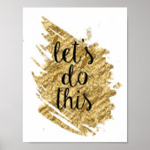 Poster Gold Foil Let's Do This Art Print (Devant)