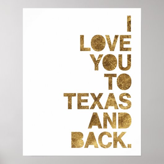 Poster Gold Metallic Love You To Texas and Back (Devant)