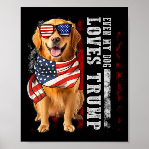 Poster Golden Retriever Même Mon Chien Aime Trump Funny