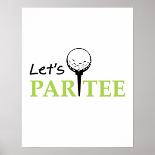 Poster Golf Golfing Golfer Let's Par Golf Funny Party