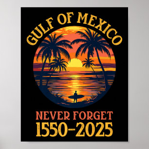 Poster Golfe De L'Usa Drôle Golfe Du Mexique N'Oubliez Ja
