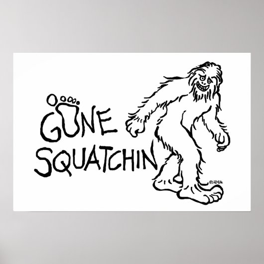 Poster Gone Squatchin (Devant)