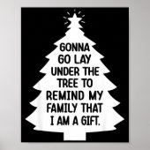Poster Gonna Go Lay Under The Tree To Remind My Family Th (Devant)
