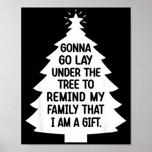 Poster Gonna Go Lay Under The Tree To Remind My Family Th (Devant)