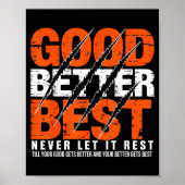 Poster Good Better Never Let It Rest Motivation Bear Claw (Devant)