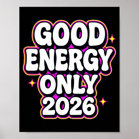 Poster Good Energy Only 2026 Retro Bubble Letter Design (Devant)