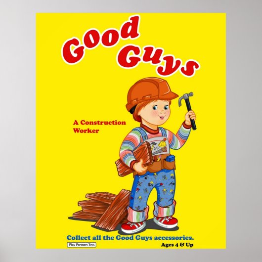 Poster Good Guys - Ouvrier du bâtiment - Enfants Jouer - (Devant)