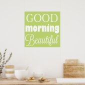Poster Good Morning Beautiful - Wall Art (Cuisine)