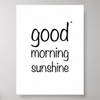 Poster Good morning sunshine - minimalistic typography po