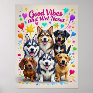 Poster Good Vibes et nez mouillé Jouer des doodles