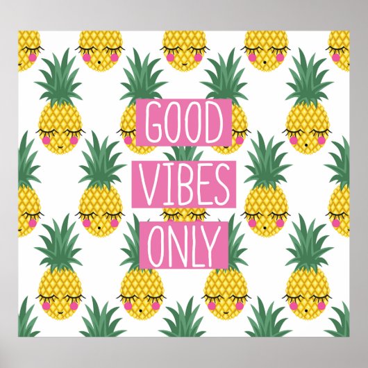 Poster Good Vibes Pineapples Motif d'été (Devant)