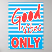 Poster Good Vibes seulement, typographie, inspiration (Devant)