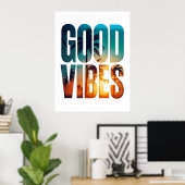 Poster Good Vibes - Typographie du coucher de sole (Bureau à domicile)