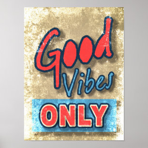 Poster Good Vibes uniquement