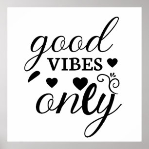 Poster Good Vibes uniquement