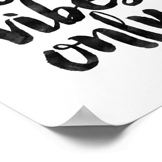 Poster Good Vibes uniquement (Coin)