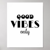 Poster Good Vibes uniquement (Devant)
