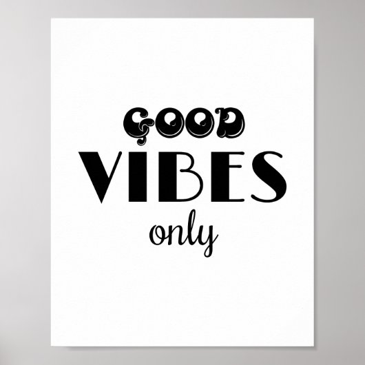 Poster Good Vibes uniquement (Devant)