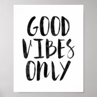 Good Vibes uniquement