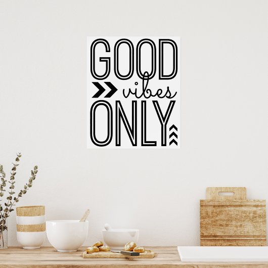 Poster Good Vibes uniquement (Cuisine)
