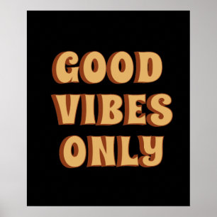 Poster Good Vibes uniquement