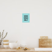 Poster Good Vibes uniquement (Cuisine)