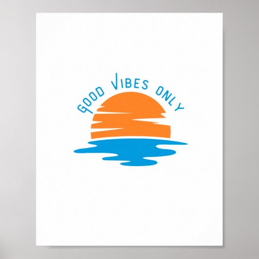 Poster Good Vibes uniquement - Conception graphique des d (Devant)