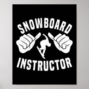 Poster Gool Snowboard Instructeur tenue Snowboard Moins