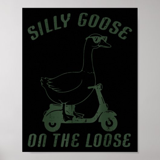 Poster Goose Silly On The Loose Scooter Funny Animal Men (Devant)