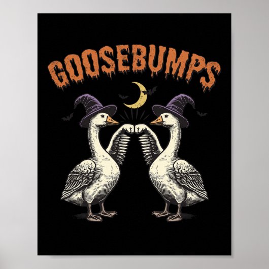 Poster Goosebumps Drôle Sorcière Oie Bumps Puns Halloween (Devant)
