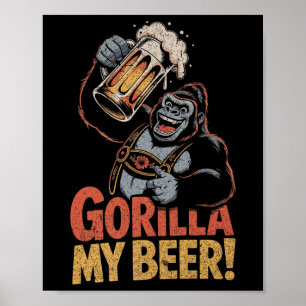 Poster Gorilla Ma Bière Amusante Ape Stein Party Animal P