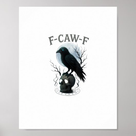 Poster Gothic Crow F Caw F Raven Skull Halloween Graphic (Devant)